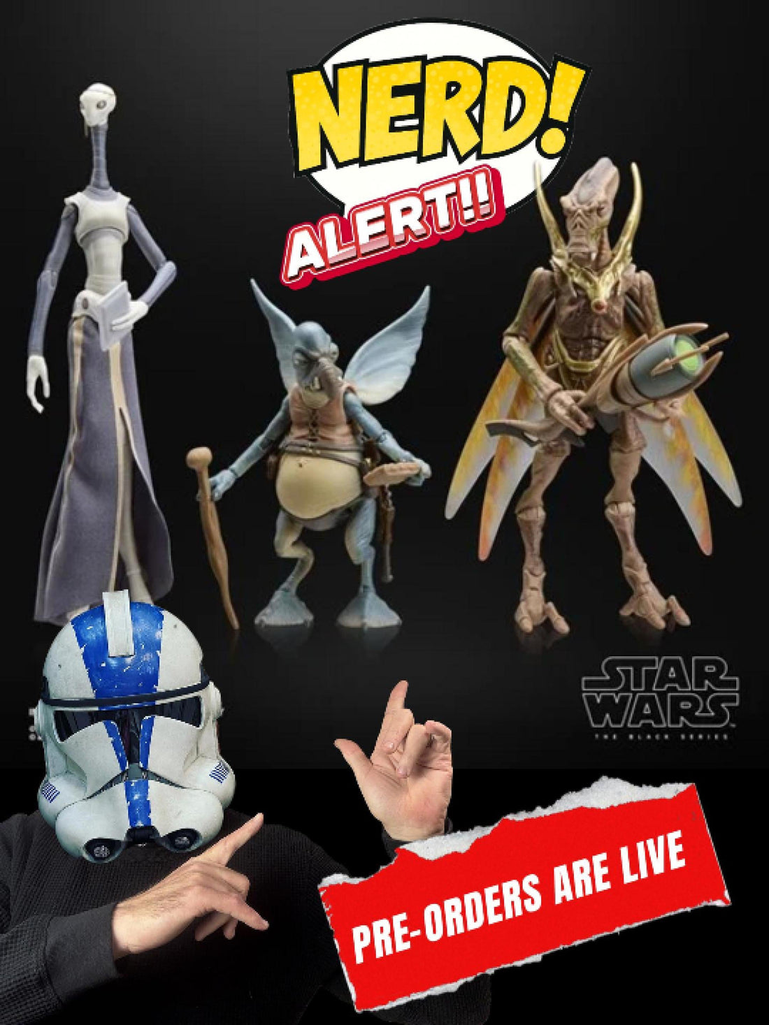 NERD ALERT 🚨 Star Wars Black Series Pre-Orders Are Live (Ships June 2026)